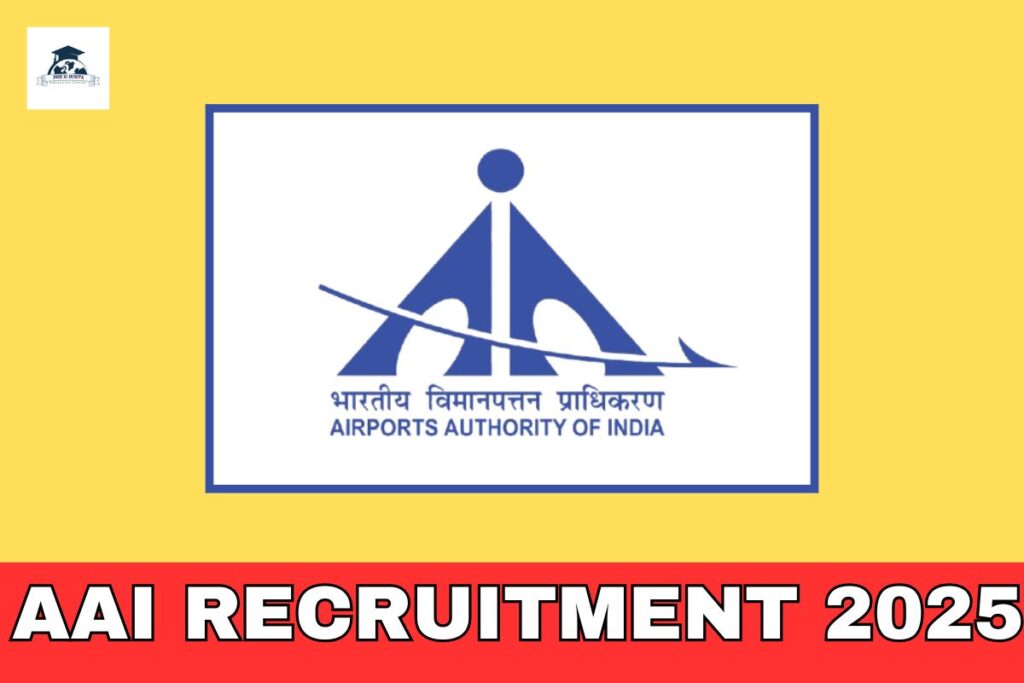 AAI RECRUITMENT 2025 JE